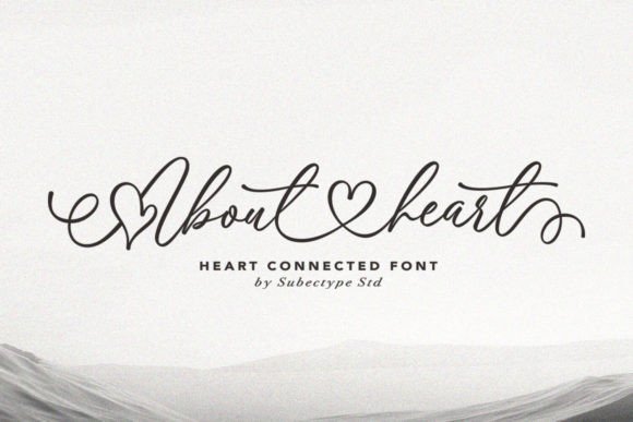 About Heart: The Chic Calligraphy Typeface for Marketers