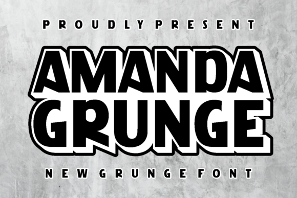 Amanda Grunge: A Typeface for Raw Elegance