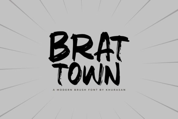 Brat Town: A Modern Brush Font for Digital Design
