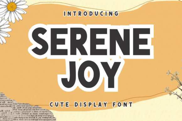 Serene Joy Font: A Playful Typeface for Modern Campaigns