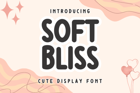 Soft Bliss Font for Crafters and Sellers